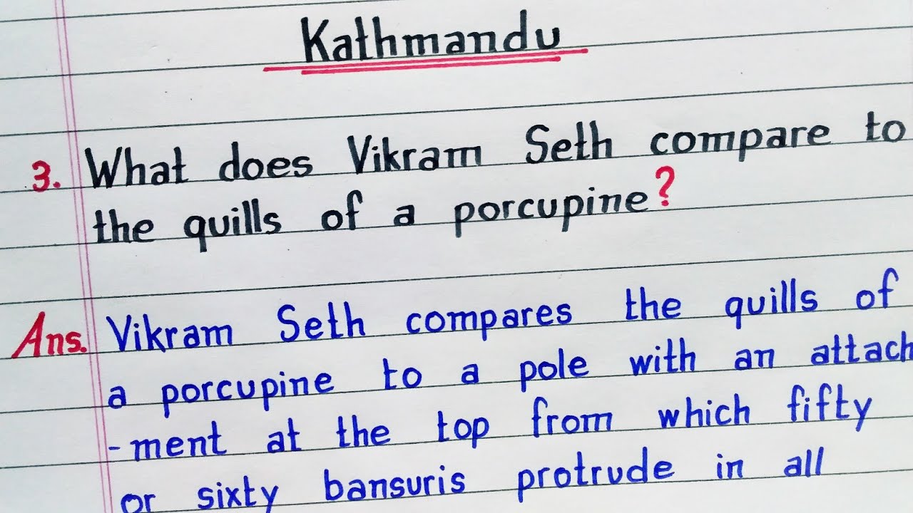 what-does-vikram-seth-compare-to-the-quills-of-a-porcupine-kathmandu