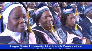 LAGOS STATE UNIVERSITY HOLDS 20TH CONVOCATION CEREMONY AMIDST POMP AND GLEE