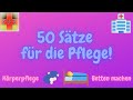 50 Sätze für die Pflegekraft : Körperpflege 🛀, Betten machen 🛌 - Deutsch lernen für die Pflege