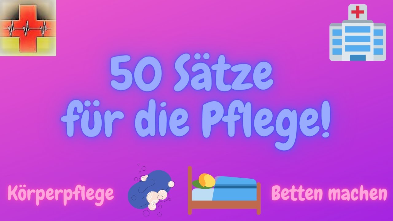 🛏️ Körperpflege & Bett machen: 50 einfache Sätze für deinen Pflege-Alltag (B1/B2)