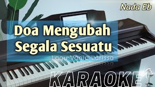 DOA MENGUBAH SEGALA SESUATU  (Nada Eb) Karaoke Rohani Kristen
