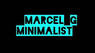 Marcel G ( Minimalist )