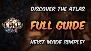 3.26 Heist Full Guide Discover The Atlas Path Of Exile
