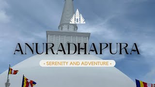 Scenic Anuradhapura
