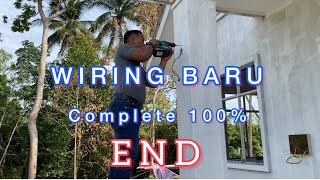 WIRING BARU: Last Day| 100% Complete| Pemasangan Lampu Downlight/Kipas Siling