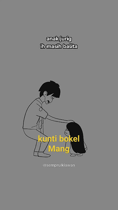 kuntih bokrl mang ih grmes banget masih balita kemasan saset