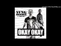 Yung Booke Okay Okay Ft Young Thug 432Hz mp3