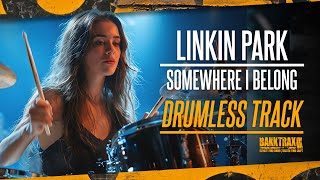 Linkin Park - Somewhere I Belong (Drumless) NO DRUMS - High Quality