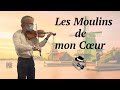 Les Moulins de mon Cœur Michel Legrand Live violon - Le Vagabond des Cordes