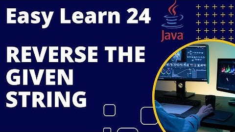 Reverse String In Java | Reverse String | Reverse String In Java | Java Programming | Java Tutorial