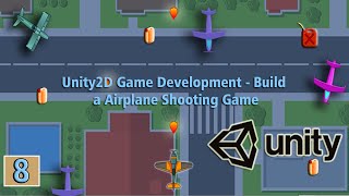 8.Unity2D Game Development - Build a Airplane Shooting Game: Creating a s shooting object screenshot 5