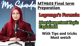 Lagrange&#39;s Interpolation Formula || Mth603 Final term important topic #mth603finaltermpreparation