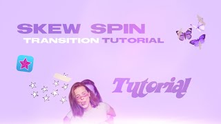 SKEW SPIN TUTORIAL ON VIDEOSTAR!! | no need to give credits | tuts by angie