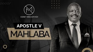 Men's Conference 2024 (Restoring the Dignity of a man) Apostle V Mahlaba