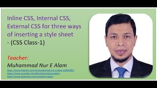 Inline CSS, Internal CSS, External CSS for three ways of inserting a style sheet- (CSS Class-2)