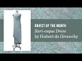 Object of the Month: Sari-esque Dress by Hubert de Givenchy | Phoenix Art Museum