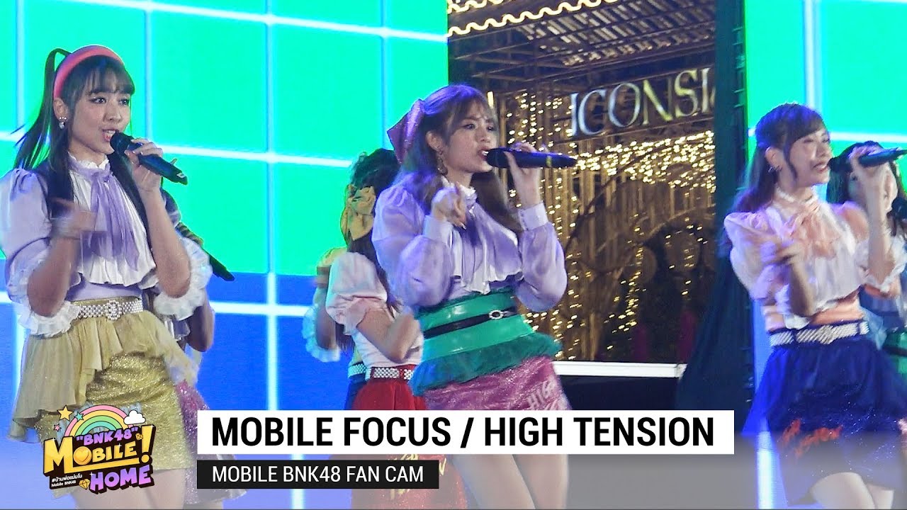 Mobile BNK48 Focus - High Tension l Icon Siam 23-02-2020