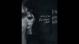 Aylin - Buradayım Hala - Anka