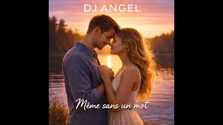 Même sans un mot