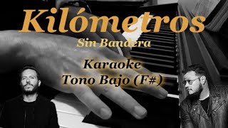 Kilómetros - Karaoke tono bajo - Sin bandera (Piano Acústico), Diego Sevilla