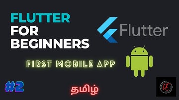 Flutter for beginners #2 | Build your First mobile App | Tamil | Learn with Esprit