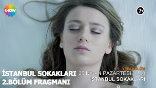 İstanbul Sokakları 2.Bölüm Fragmanı