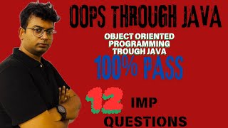 Oops through java important questions|object oriented programming through JAVA important questions|