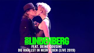 Video-Miniaturansicht von „Udo Lindenberg feat. Deine Cousine - Du knallst in mein Leben (Live 2019)“