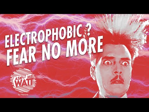 Electrophobic? Fear no more! #AskMeWatt #5