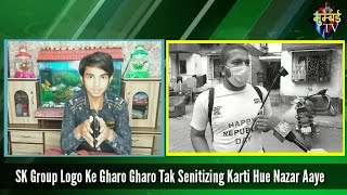 Mumbra Mein Corona K badhte Case ko dekhte Hue SK Group Ne Kiya Logo Mein Sensitizar ka Chidkhao.