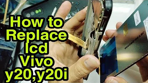 How to  Replace LCD VIVO Y20,Y20i,Y20s