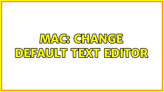 Mac: Change Default Text Editor