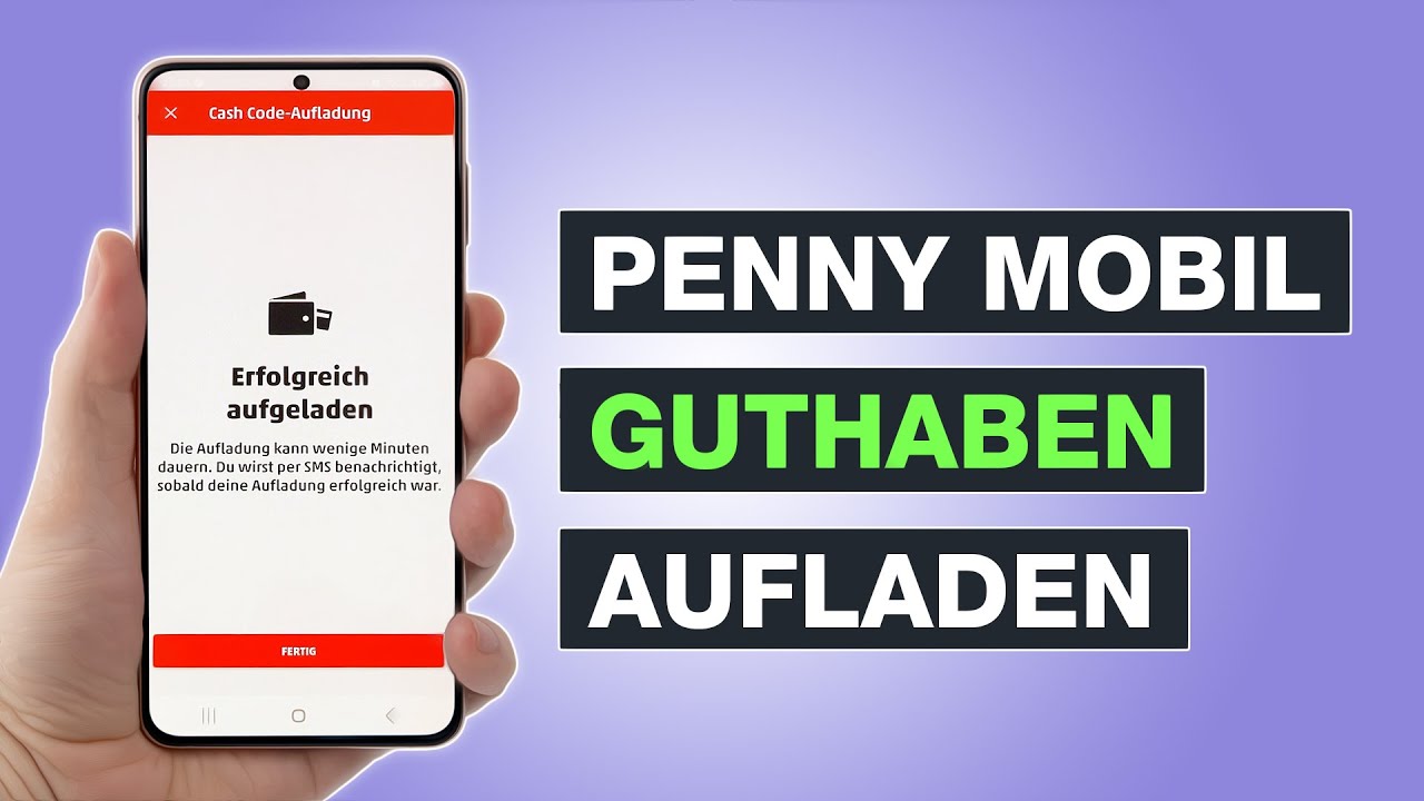 – aufladen: YouTube Anrufcode & Online App, per - Einfach Testventure erklärt Penny ✓ Guthaben aufladen Mobil