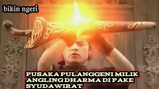 ANGLING DHARMA pusaka pulanggeni hancurkan sihir bahadur! full episode 121#anglingdharma