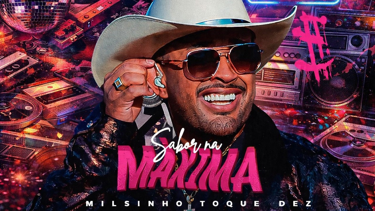 TOQUE DEZ 2026 - SABOR NA MAXIMA - ABRIL 2026 - LANÇAMENTO MILSINHO TOQUE DEZ MUSICAS NOVAS 2026