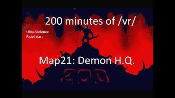 Doom II: 200 minutes of /vr/ - Map21: Demon H.Q. (Ultra-Violence 100%)
