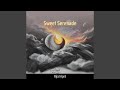 Sweet Serenade Remix