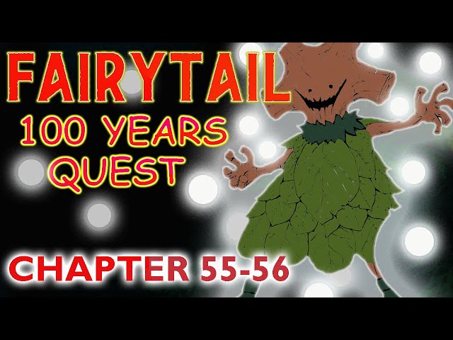 Fairy Tail: 100 Years Quest 55 - Read Fairy Tail: 100 Years Quest Chapter 55