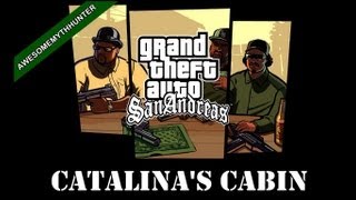 GTA San Andreas: Myths & Legends -Catalina's Cabin [HD]