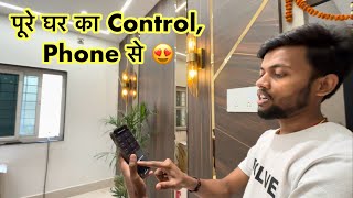 Naye Ghar Ko Pura Smart Bana Diya 😍 पूरे घर का Control, Phone से 🔥