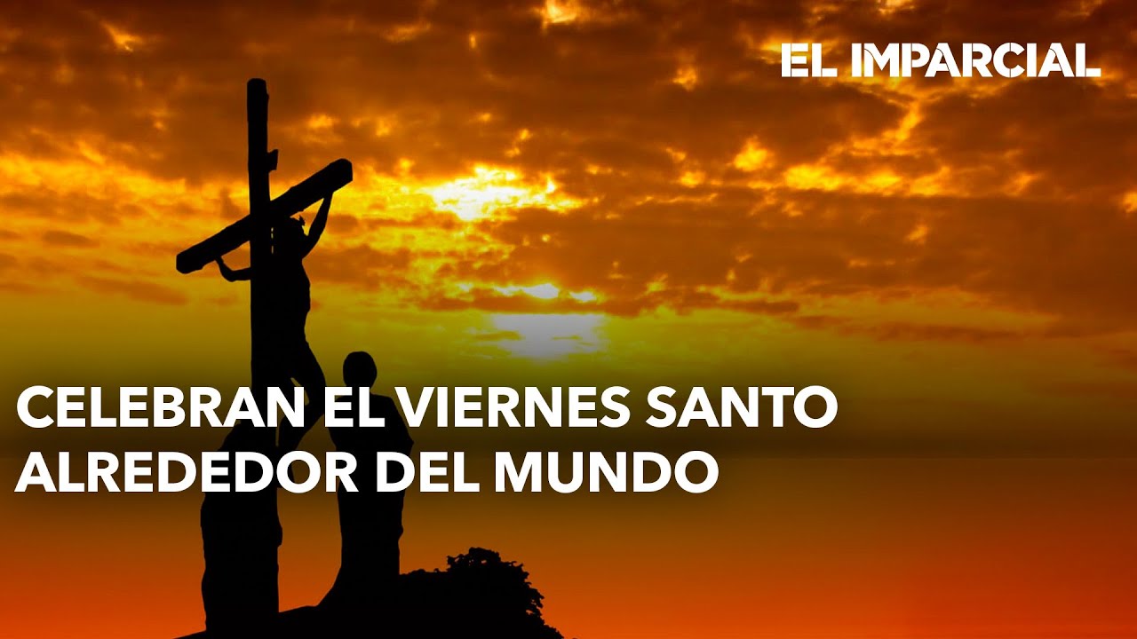 Introducir 45+ imagen cuando es viernes santo Giaoduchtn.edu.vn