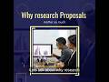 why research proposals matter so much