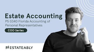 Estate Accounting - P5 0340 Florida Accounting of Personal Representatives | Estateably Demo