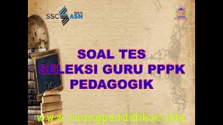 Soal dan Pembahasan P3K 2021 kompetensi teknis Untuk guru Honorer! PEDAGOGIK & PROFESIONAL enam