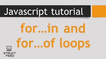 JavaScript Tutorial 16 - for .. in and for .. of loops
