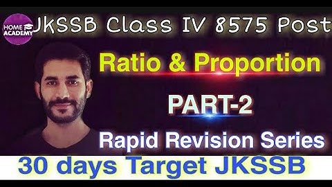 JKSSB CLASS IV #Ratio and Proportion part 2  #Maths class by home academy