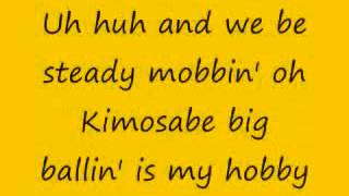 We be steady mobbin-lyrics