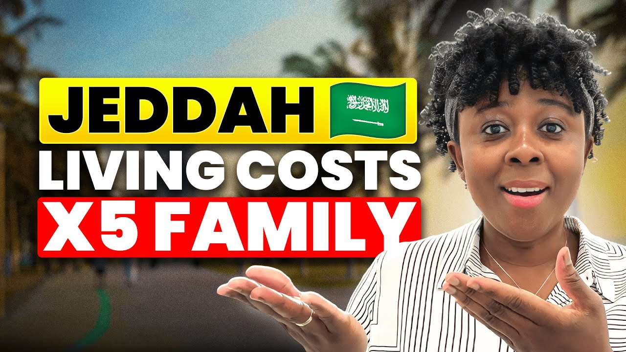 Detailed Cost of Living in Jeddah, Saudi Arabia – How Much I Spend in a Month Expat Family