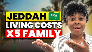 Celebrity Detailed Cost of Living in Jeddah, Saudi Arabia – How Much I Spend in a Month Expat Family Wealth