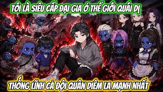 Tôi Là Siêu Cấp Đại Gia Ở Thế Giới Quái Dị, Thống Lĩnh Cả Đội Quân Diêm La Mạnh Nhất | Phan Vietsub screenshot 5